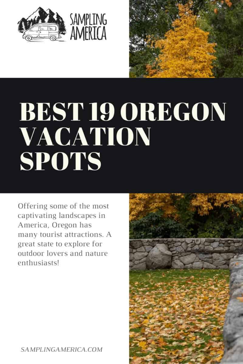 Your Perfect Getaway Guide: 19 Best Oregon Vacation Spots 10 10 9 1