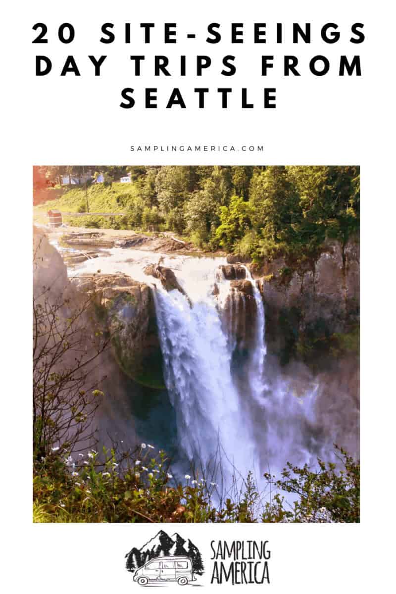 They Introduced Me to New Views: 20 Day Trips From Seattle 15 15 6 1