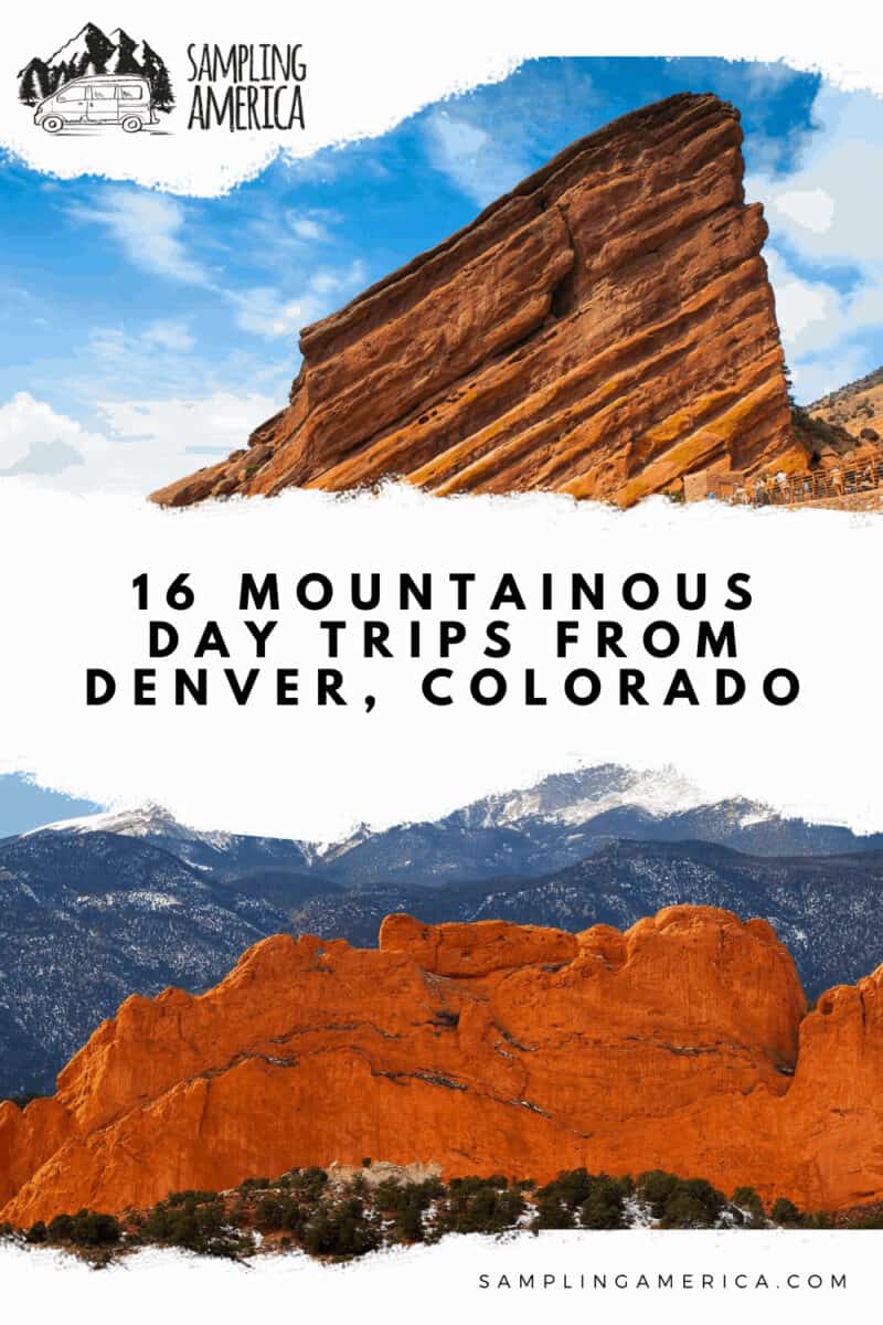 16 Day Trips From Denver: How I Found My Adventure 10 Top 16 Day Trips From Denver, Colorado