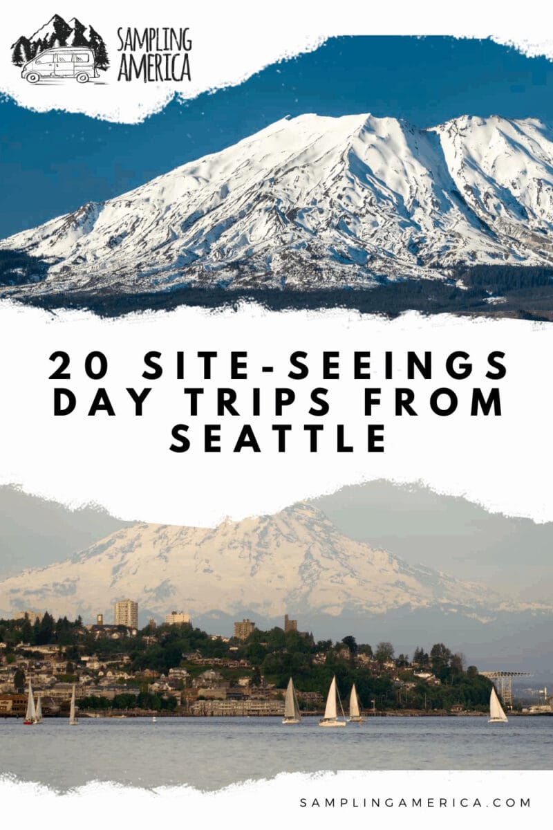 They Introduced Me to New Views: 20 Day Trips From Seattle 19 19 6 1