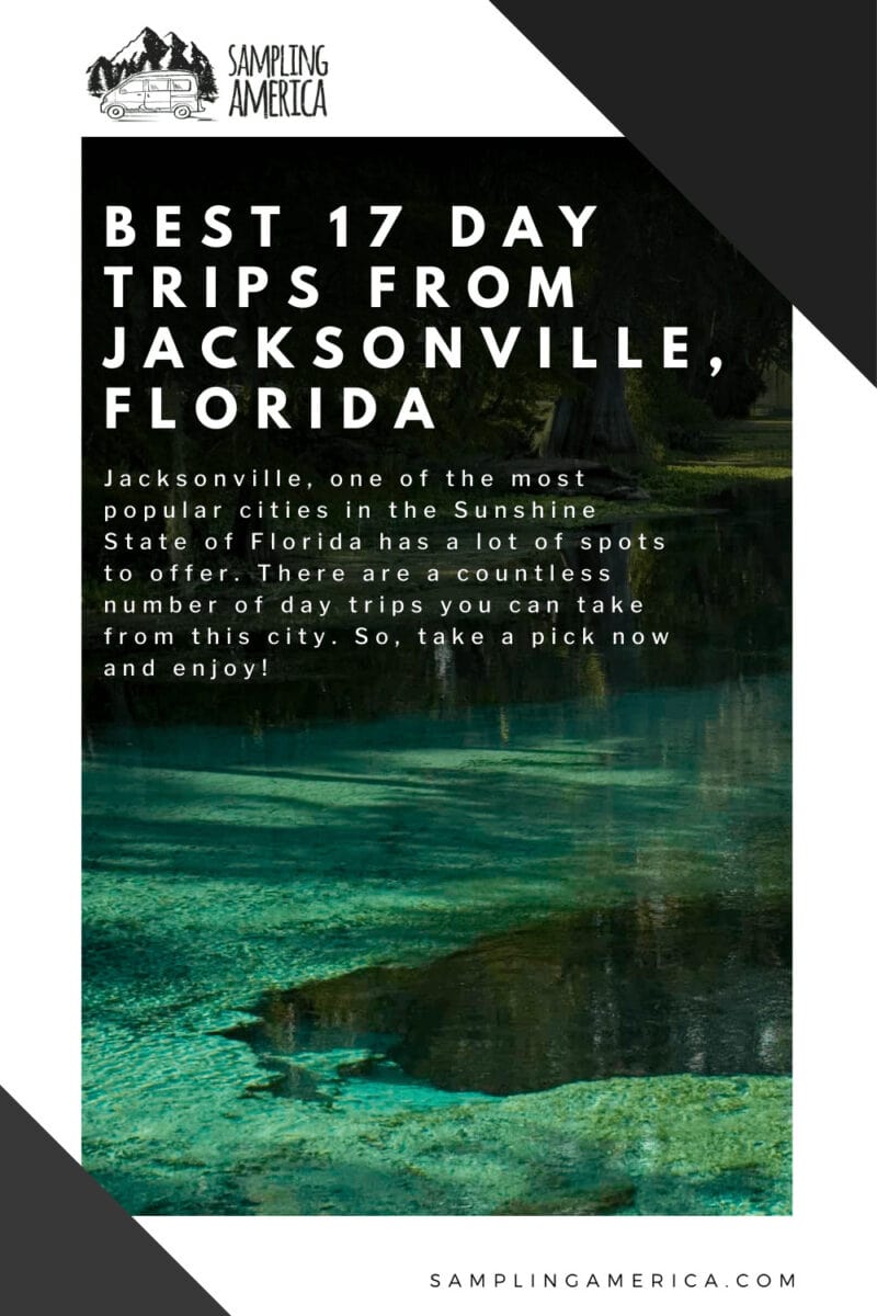 I Discovered Florida's Charm: 17 Day Trips From Jacksonville 20 20 8 1