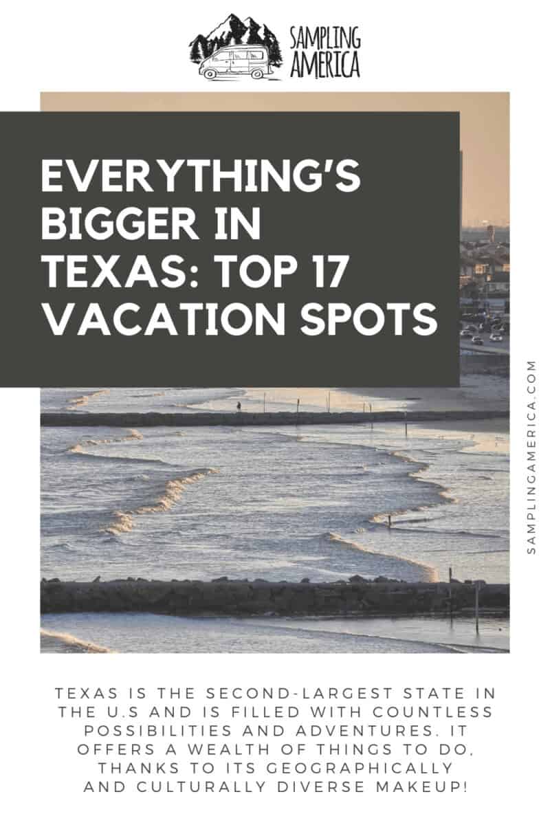 17 Texas Vacation Spots: My Unforgettable Journey in the Heart of Texas 3 3 5 1