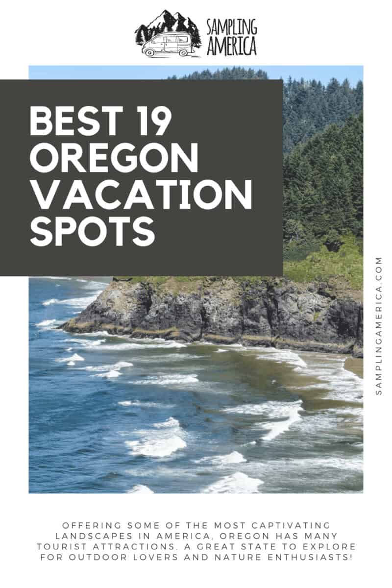Your Perfect Getaway Guide: 19 Best Oregon Vacation Spots 3 3 9 1