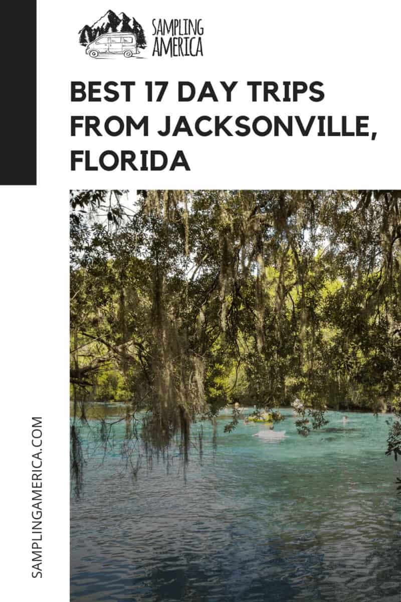 I Discovered Florida's Charm: 17 Day Trips From Jacksonville 5 5 8 1