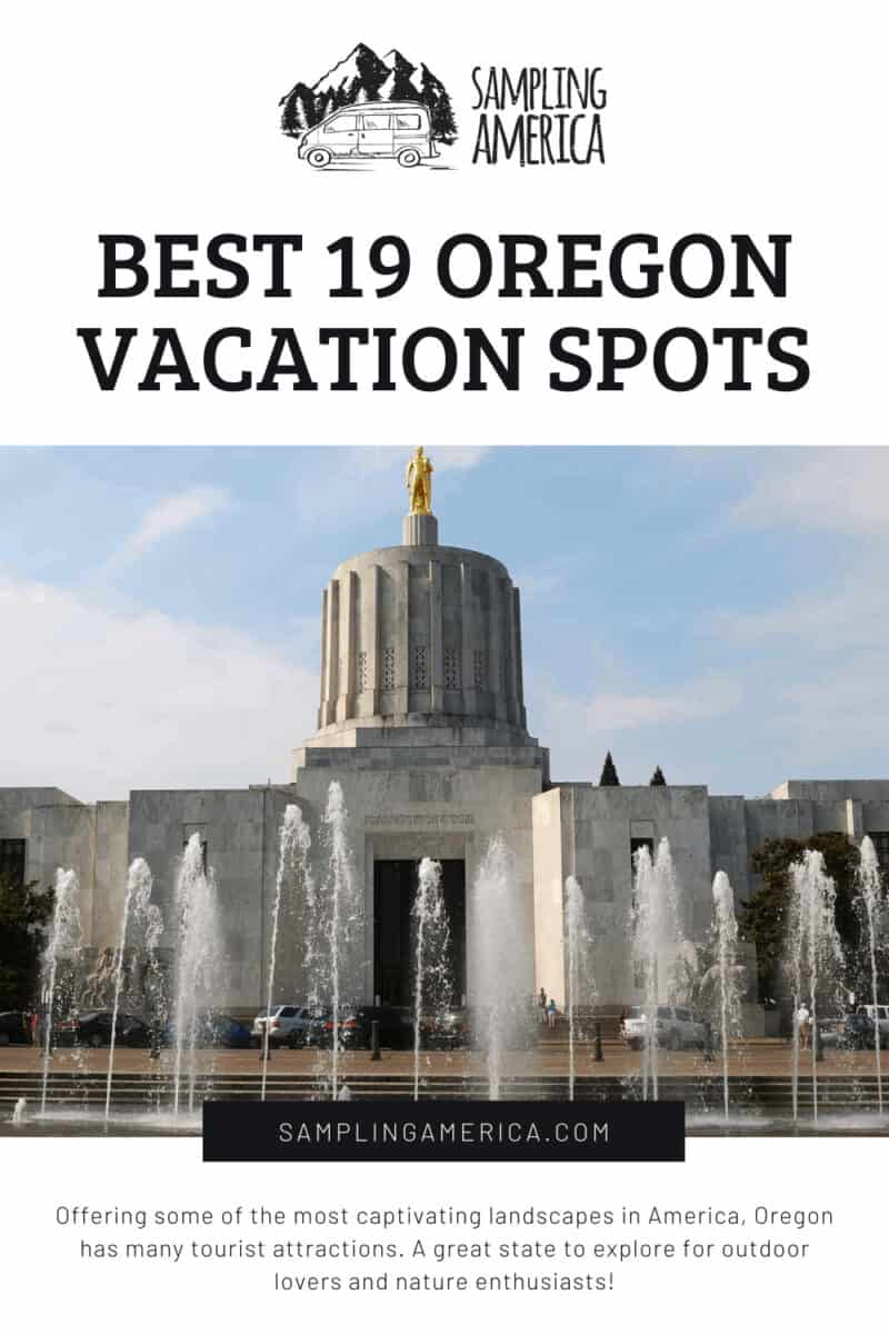 Your Perfect Getaway Guide: 19 Best Oregon Vacation Spots 7 7 9 1