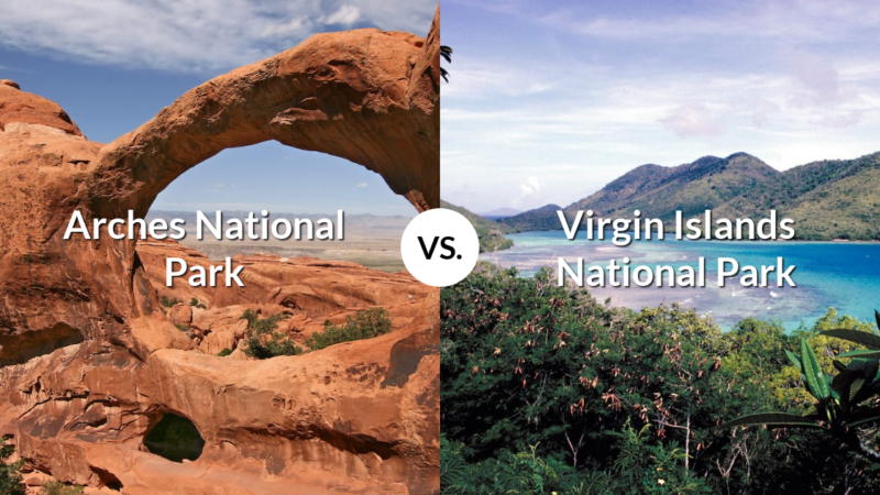 Arches National Park vs Virgin Islands National Park