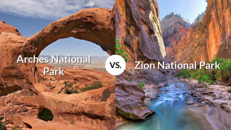 Arches National Park vs Zion National Park
