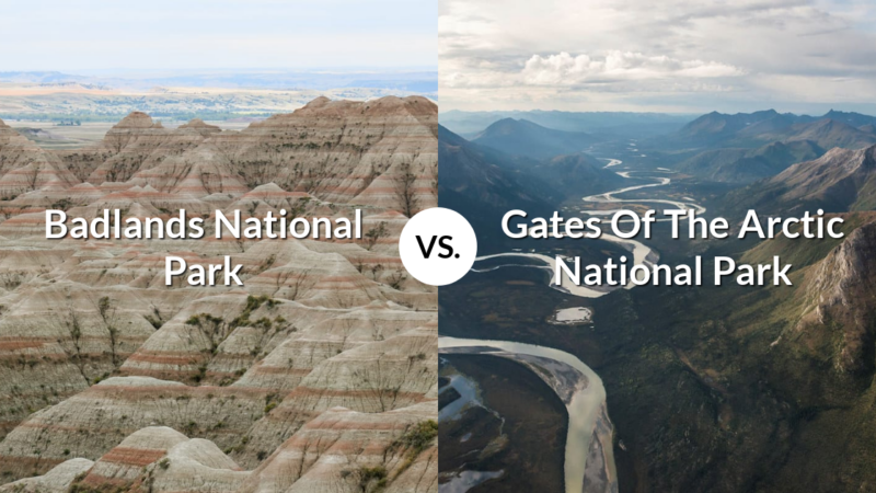 Badlands National Park vs Gates Of The Arctic National Park & Preserve
