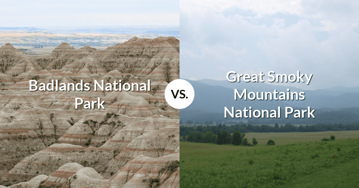 Badlands National Park vs Great Smoky Mountains National Park