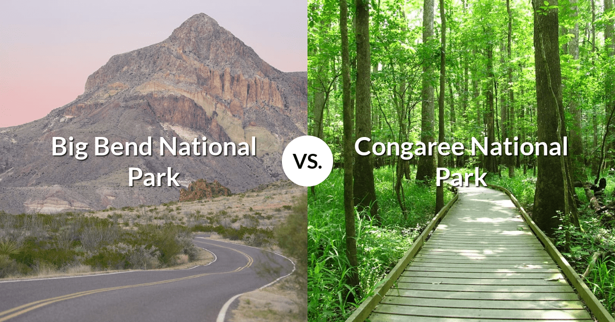 Big Bend National Park vs Congaree National Park