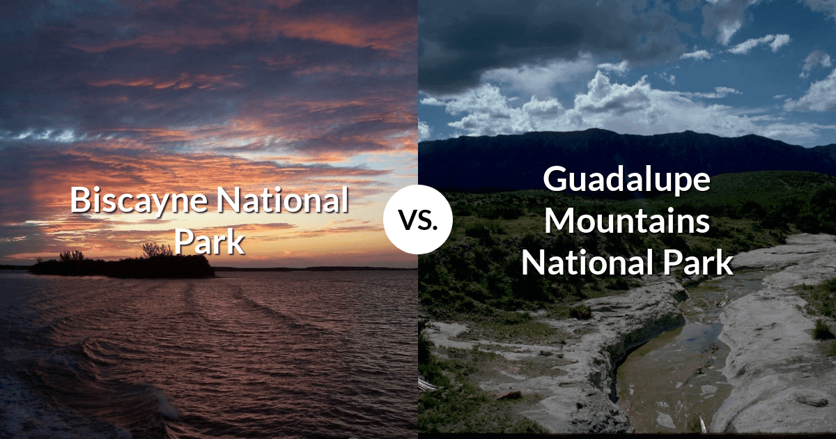 Biscayne National Park vs Guadalupe Mountains National Park
