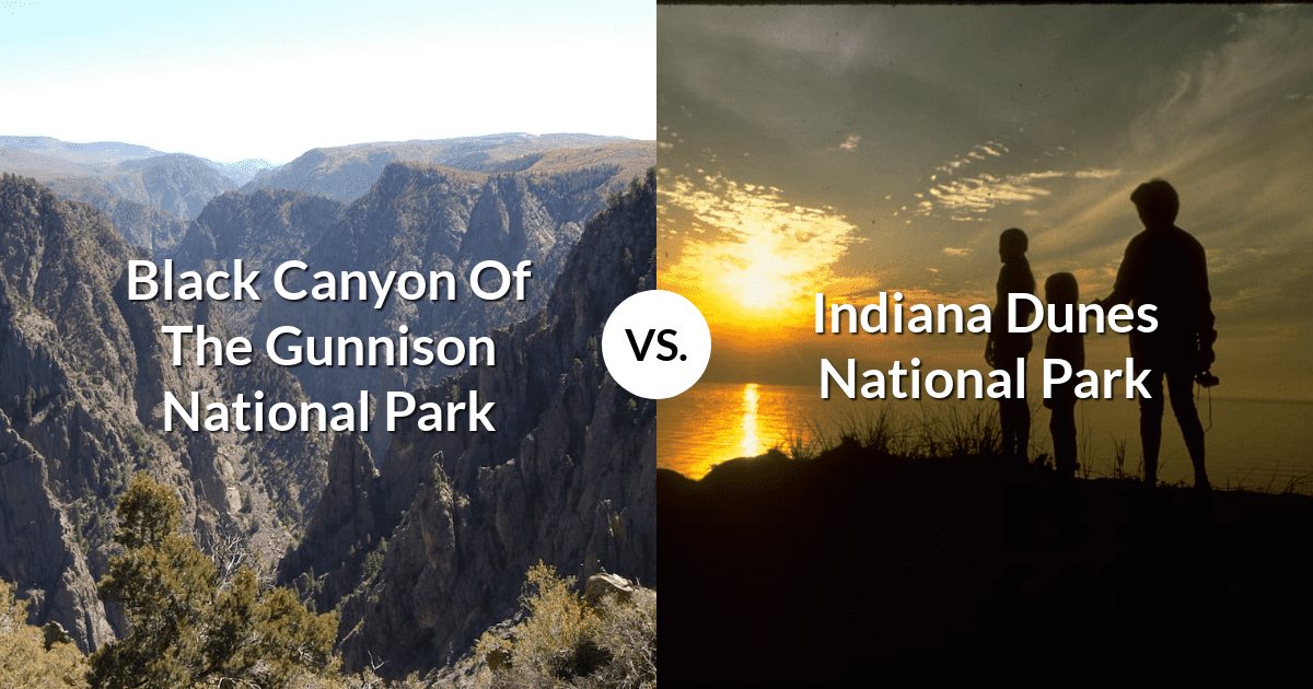 Black Canyon Of The Gunnison National Park vs Indiana Dunes National Park