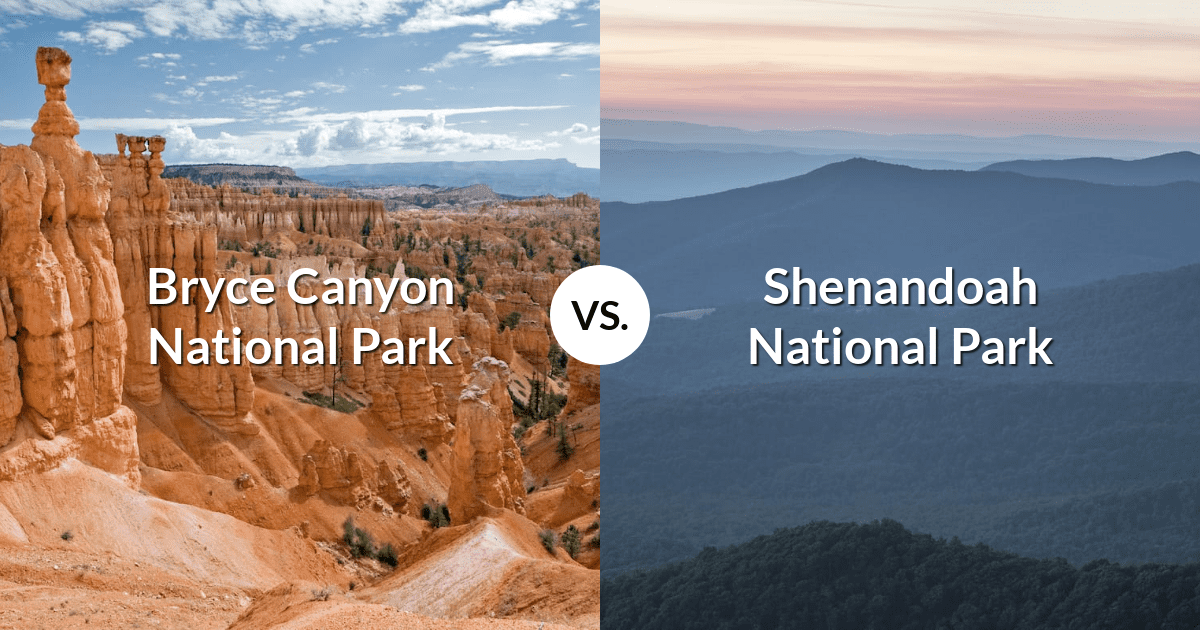 Bryce Canyon National Park vs Shenandoah National Park