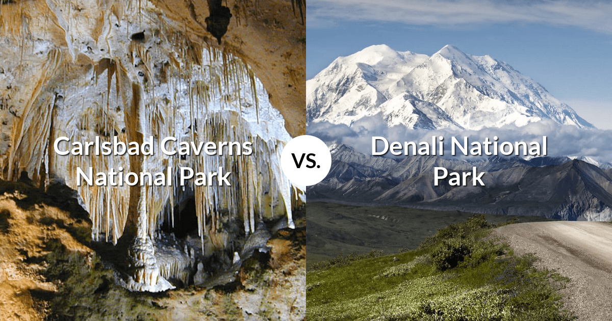 Carlsbad Caverns National Park vs Denali National Park & Preserve
