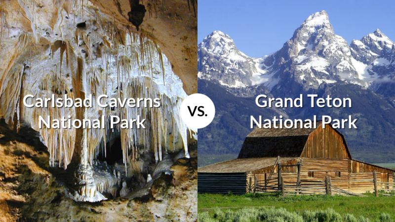 Carlsbad Caverns National Park vs Grand Teton National Park