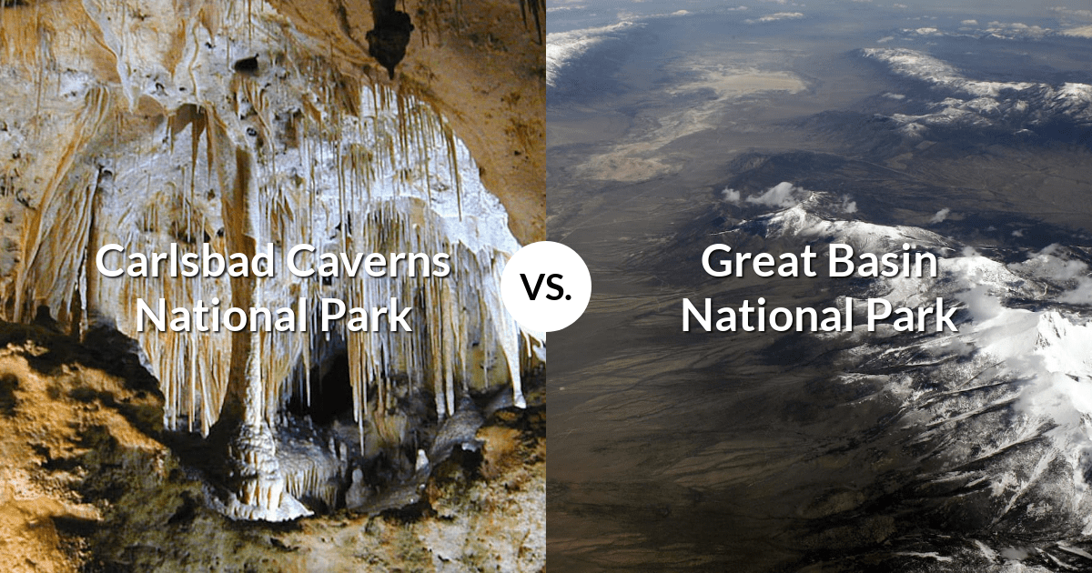 Carlsbad Caverns National Park vs Great Basin National Park