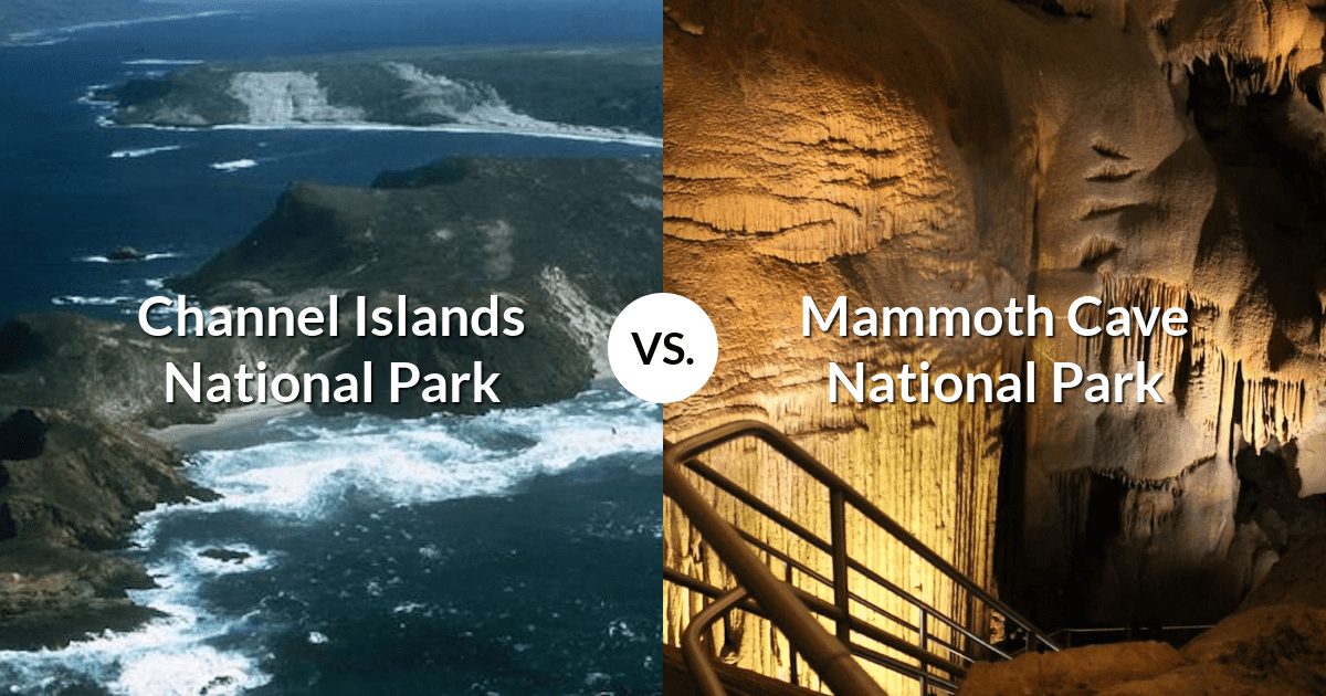Channel Islands National Park vs Mammoth Cave National Park