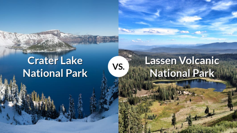 Crater Lake National Park vs Lassen Volcanic National Park