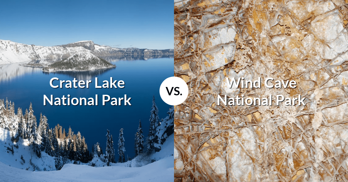 Crater Lake National Park vs Wind Cave National Park