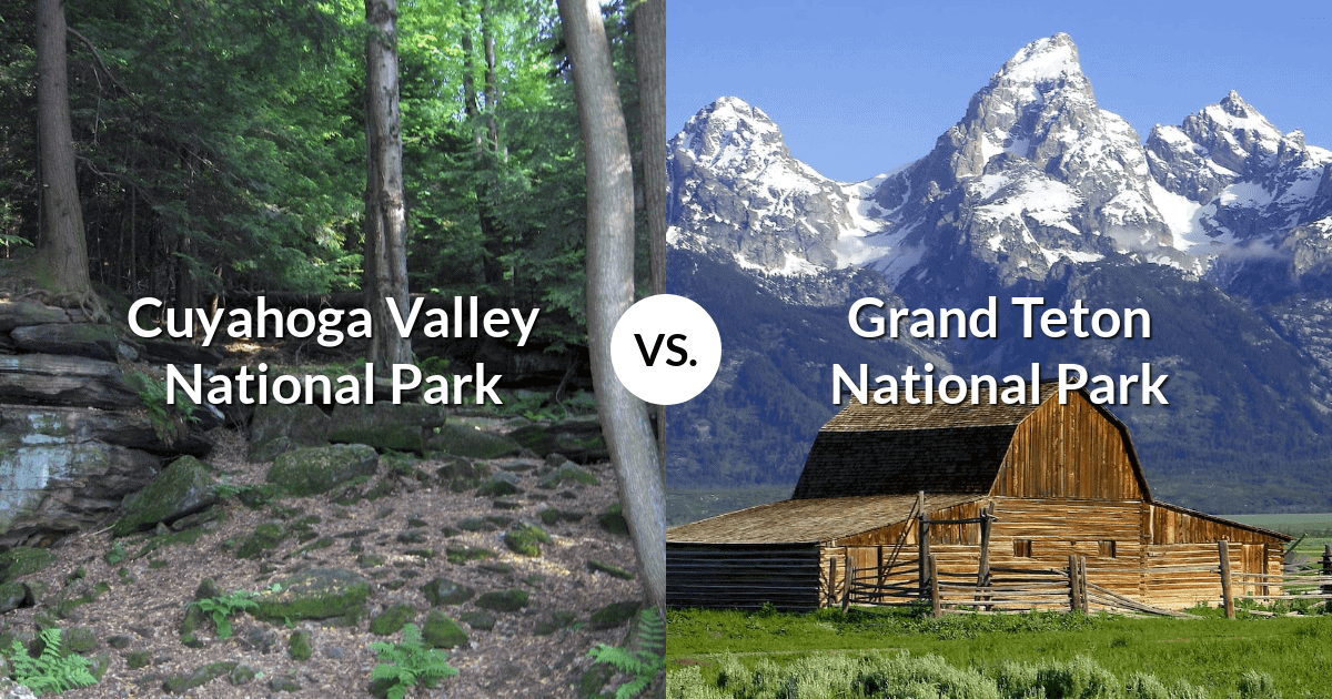 Cuyahoga Valley National Park vs Grand Teton National Park