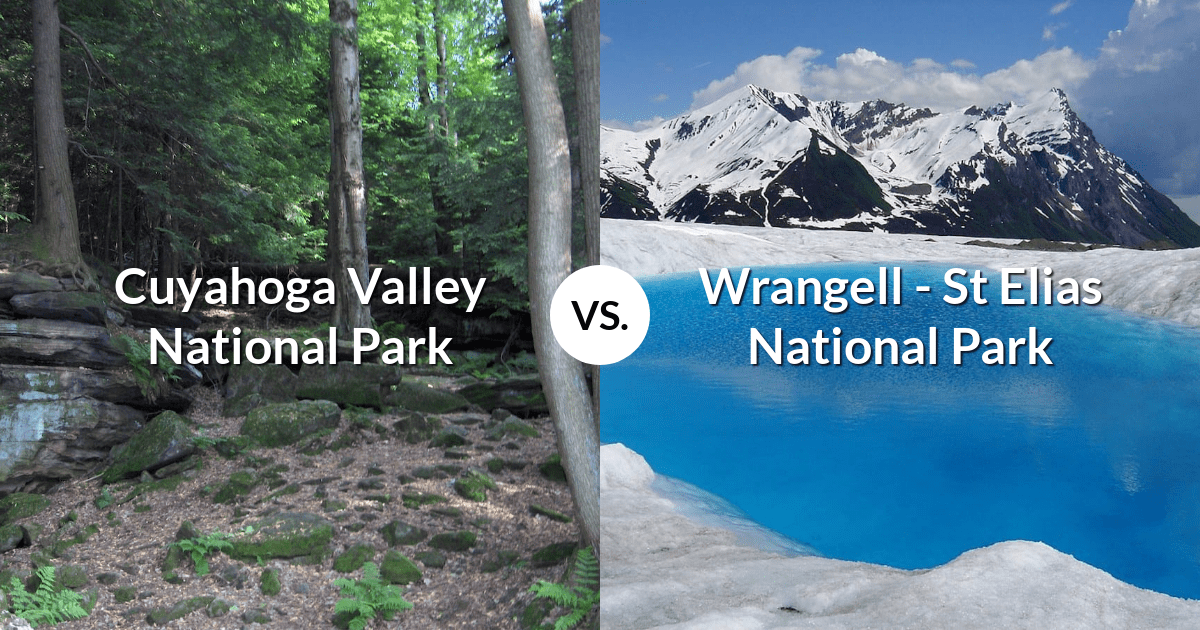 Cuyahoga Valley National Park vs Wrangell - St Elias National Park & Preserve