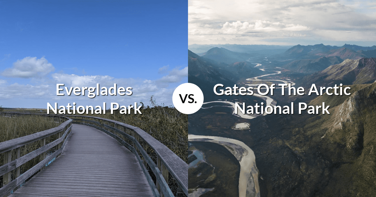 Everglades National Park vs Gates Of The Arctic National Park & Preserve