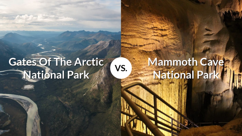 Gates Of The Arctic National Park & Preserve vs Mammoth Cave National Park