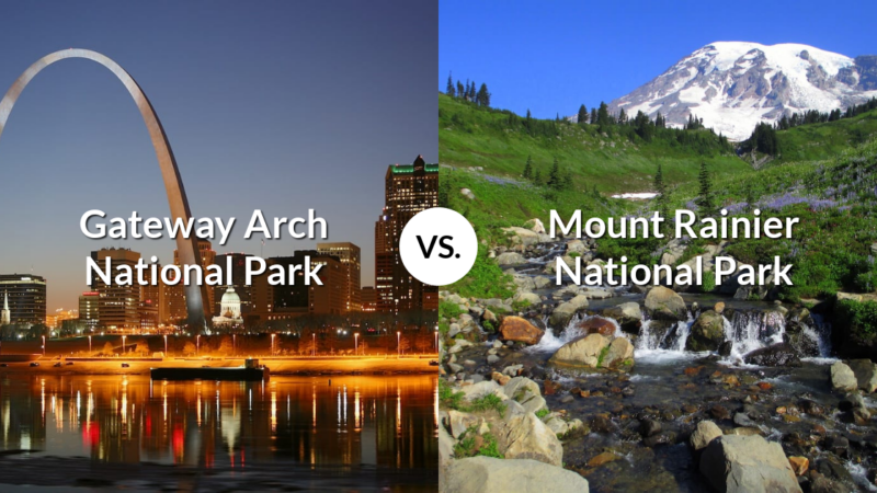 Gateway Arch National Park vs Mount Rainier National Park