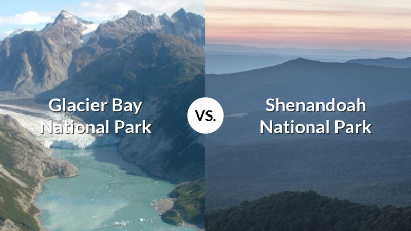 Glacier Bay National Park & Preserve vs Shenandoah National Park