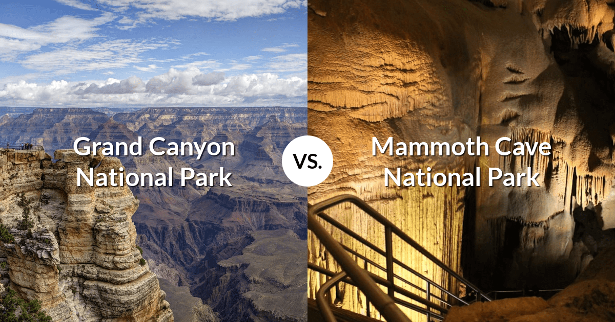 Grand Canyon National Park vs Mammoth Cave National Park