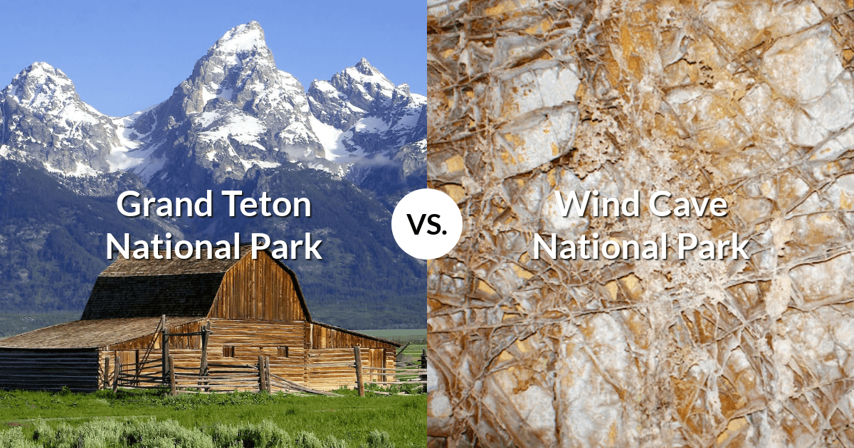 Grand Teton National Park vs Wind Cave National Park