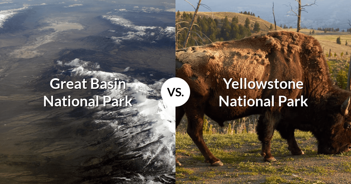 Great Basin National Park vs Yellowstone National Park