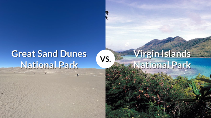 Great Sand Dunes National Park & Preserve vs Virgin Islands National Park