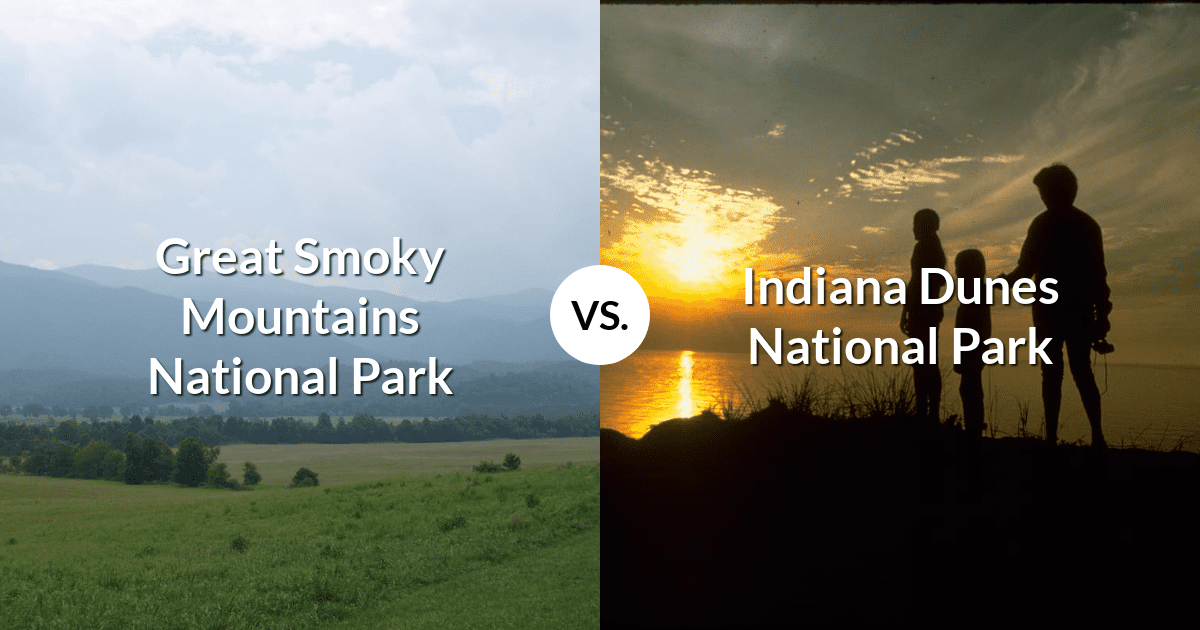 Great Smoky Mountains National Park vs Indiana Dunes National Park