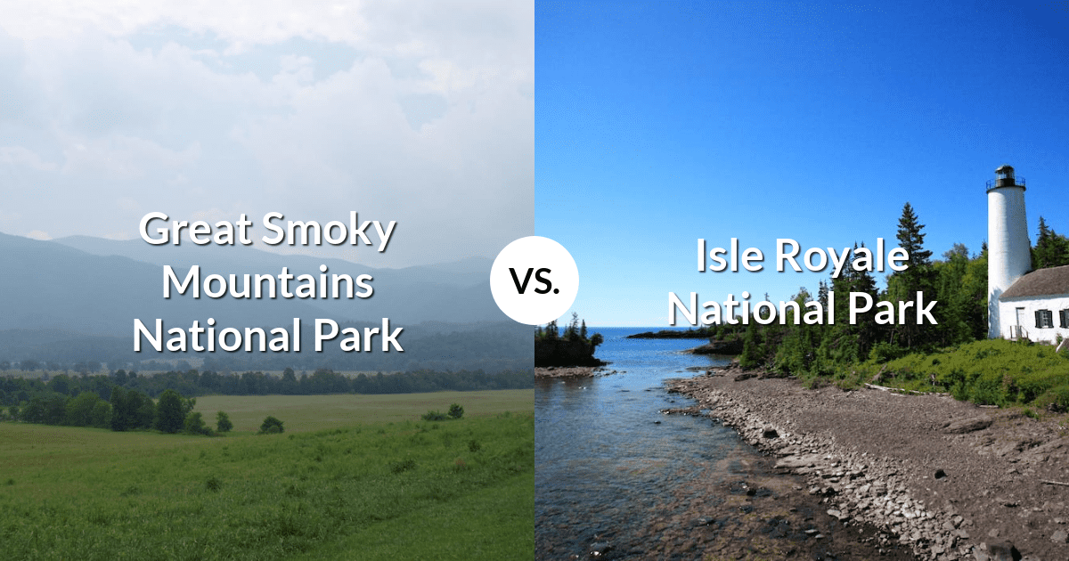 Great Smoky Mountains National Park vs Isle Royale National Park