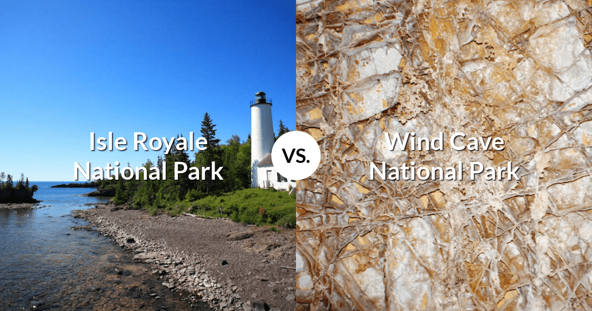 Isle Royale National Park vs Wind Cave National Park