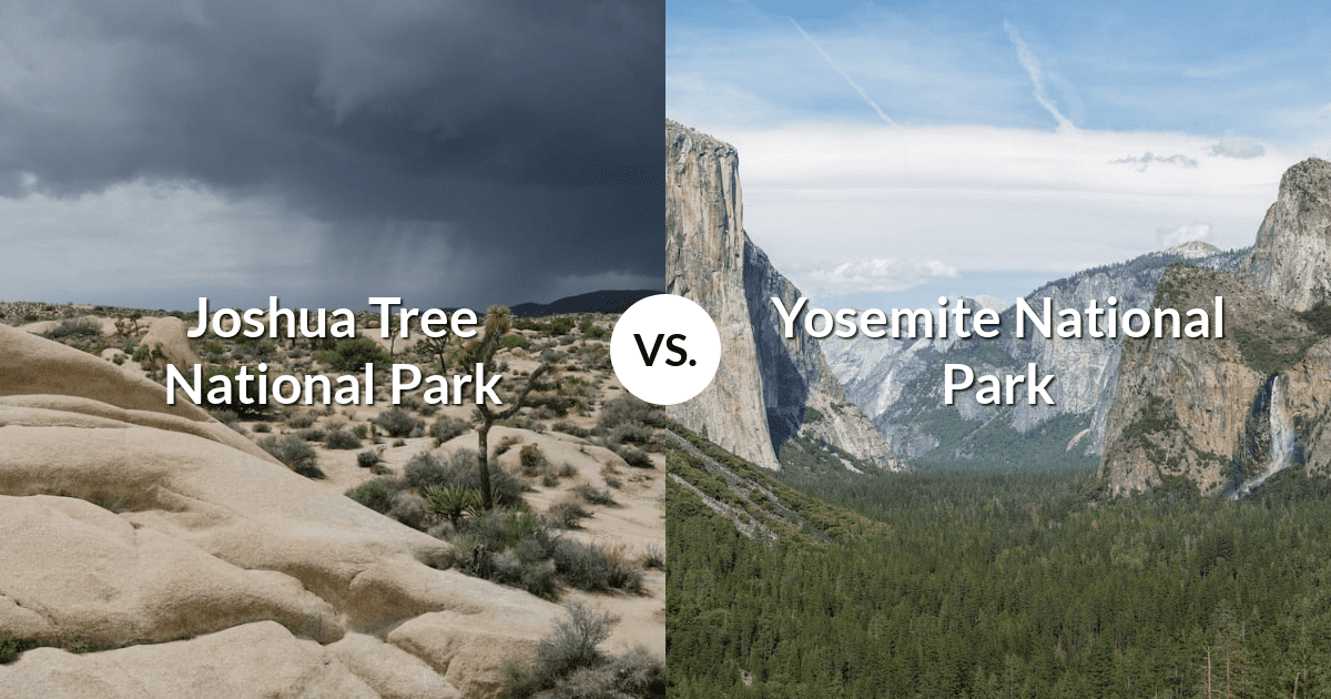 Joshua Tree National Park vs Yosemite National Park