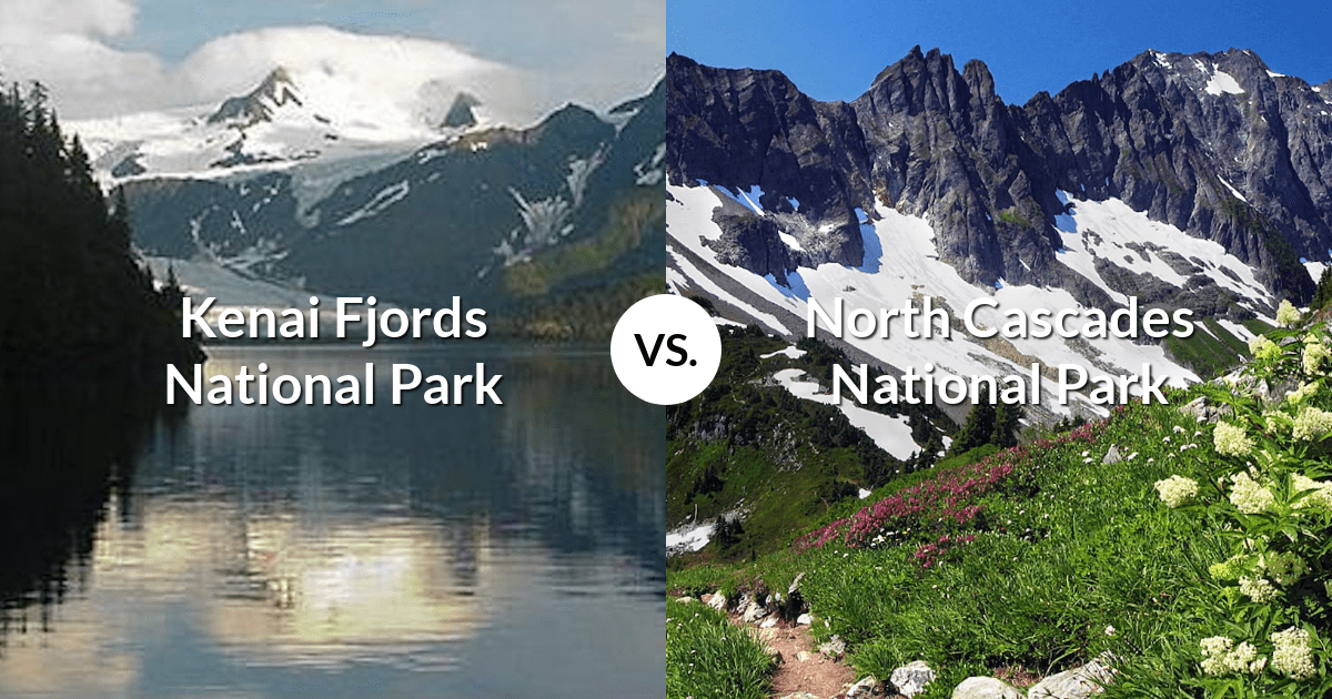 Kenai Fjords National Park vs North Cascades National Park