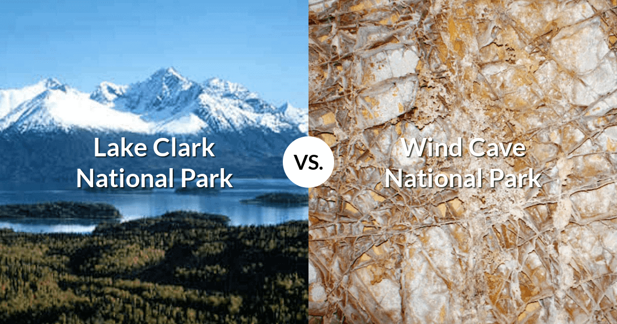 Lake Clark National Park & Preserve vs Wind Cave National Park