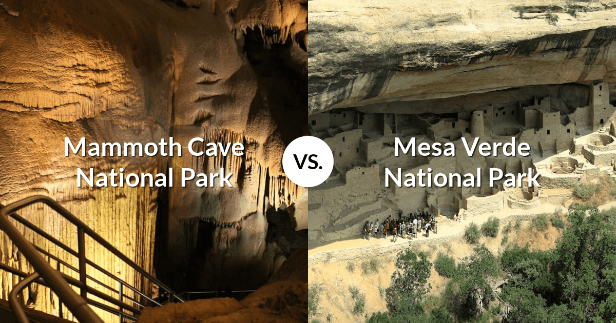 Mammoth Cave National Park vs Mesa Verde National Park