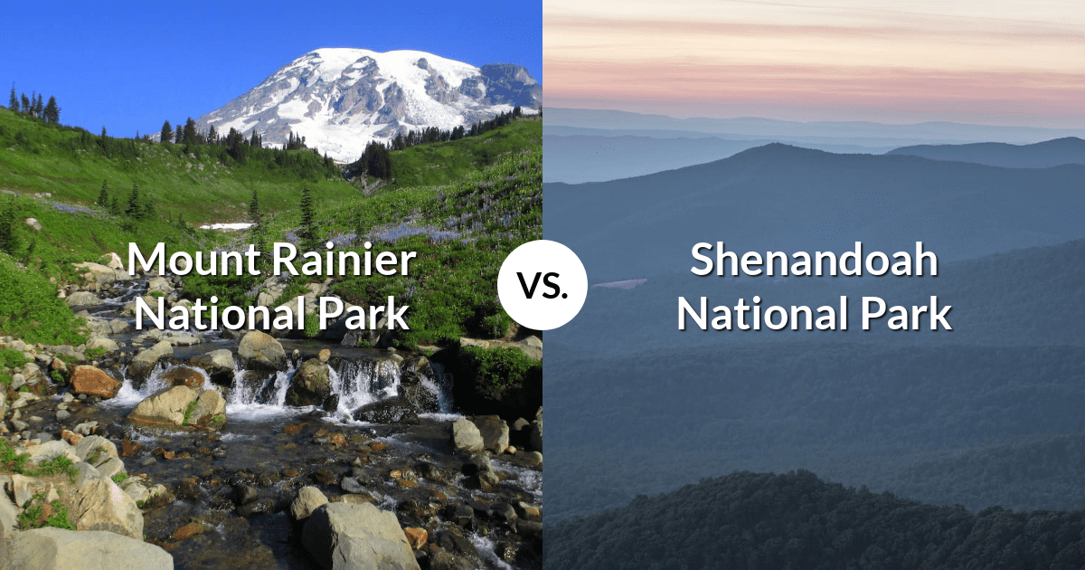 Mount Rainier National Park vs Shenandoah National Park