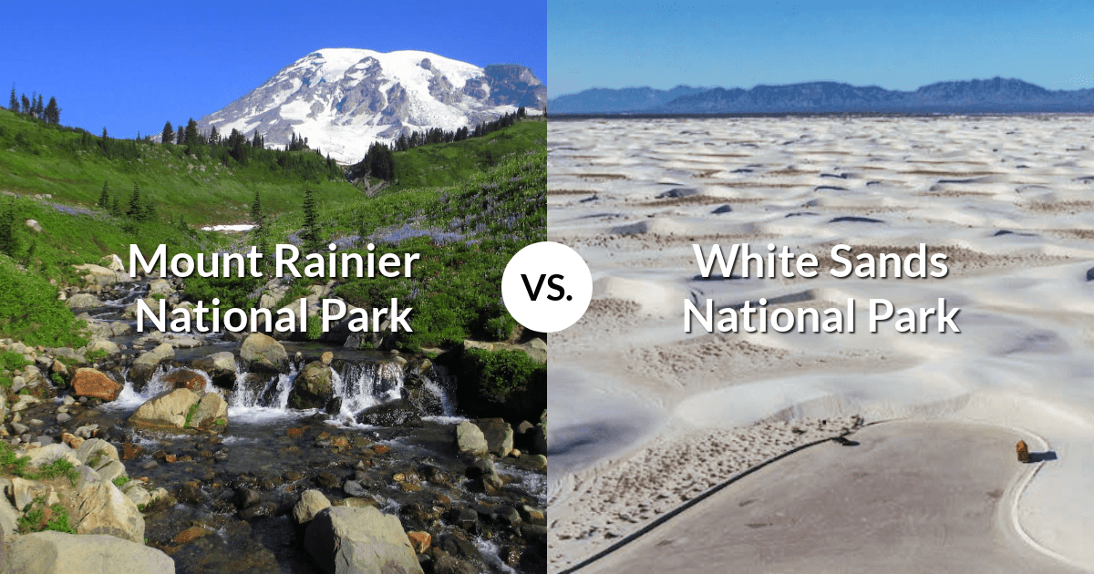 Mount Rainier National Park vs White Sands National Park