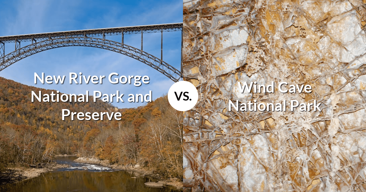 New River Gorge National Park and Preserve vs Wind Cave National Park