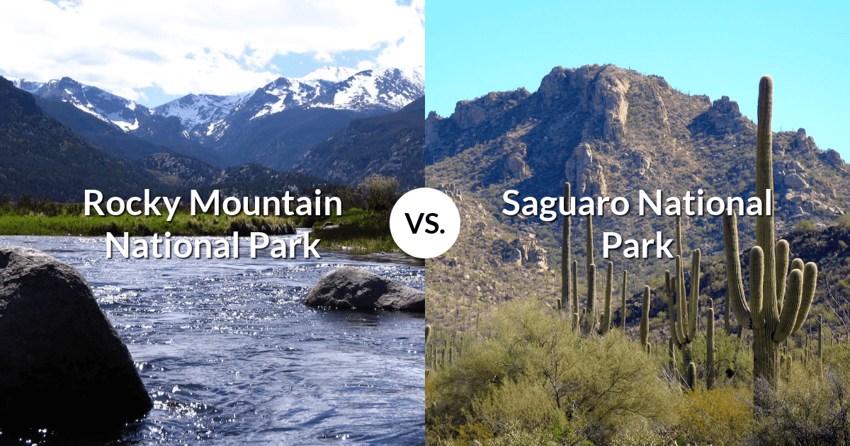 Rocky Mountain National Park vs Saguaro National Park