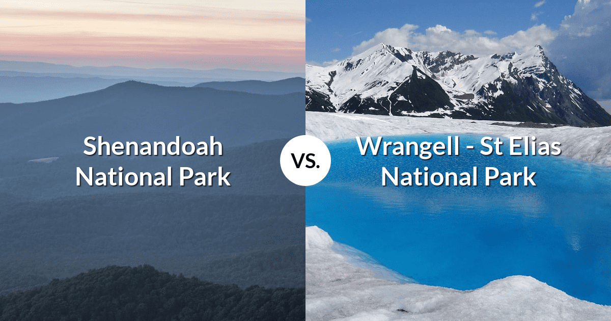 Shenandoah National Park vs Wrangell - St Elias National Park & Preserve